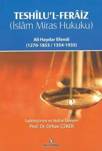 İslam Miras Hukuku - Teshilul Feraiz (Feraiz Tablosu Hediyeli)