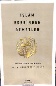 İslam Edebinden Demetler İslam Edebinden Demetler