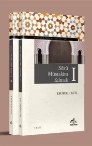 Sözü Müstakim Kılmak I-II (2 cilt, takım) Sözü Müstakim Kılmak I-II (2 cilt, takım)