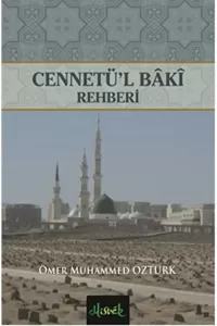 Cennetü'l Baki Rehberi (Cep Boy)