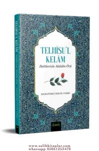 Telhısul Kelam Delilleriyle Akaidin Özü Telhısul Kelam Delilleriyle Akaidin Özü