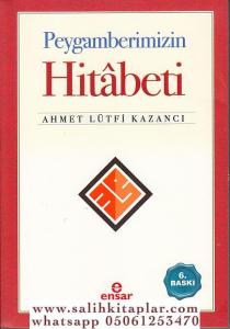 Peygamberimizin Hitabeti Peygamberimizin Hitabeti