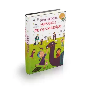 365 Günde Sevgili Peygamberim (Fleksi Cilt) 365 Günde Sevgili Peygamberim (Fleksi Cilt)