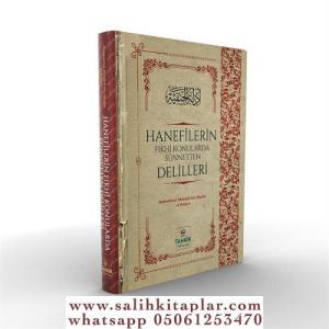 Hanefilerin Fıkhî Konularda Sünnetten Delilleri Hanefilerin Fıkhî Konularda Sünnetten Delilleri