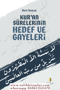 Kuran Surelerinin Hedef ve Gayeleri Kuran Surelerinin Hedef ve Gayeleri