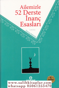 Ailemizle 52 Derste İnanç Esasları