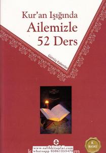Kuran Işığında Ailemizle 52 Ders