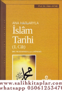 Anahatlarıyla İslam Tarihi 1 Anahatlarıyla İslam Tarihi 1