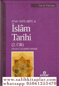 Anahatlarıyla İslam Tarihi 2 Anahatlarıyla İslam Tarihi 2