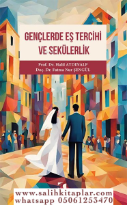 Gençlerde Eş Tercihi ve Sekülerlik Gençlerde Eş Tercihi ve Sekülerlik
