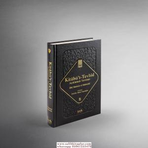 Kitabüt Tevhid Açıklamalı Tercüme ( Prestij ) Kitabüt Tevhid Açıklamalı Tercüme ( Prestij )