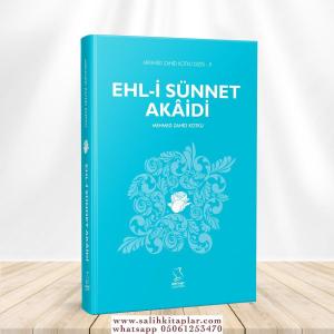 Ehl-i Sünnet Akaidi Ehl-i Sünnet Akaidi