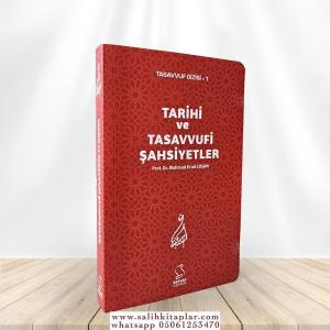 Tarihî ve Tasavvufî Şahsiyetler Tarihî ve Tasavvufî Şahsiyetler