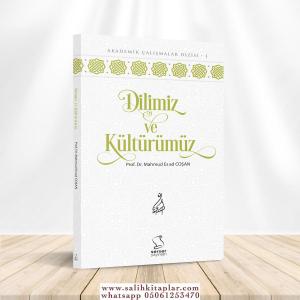 Dilimiz ve Kültürümüz Dilimiz ve Kültürümüz