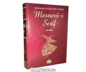Mesnevi Şerif Tam Metin-Mevlana Celaleddin Rumi Mesnevi Şerif Tam Metin-Mevlana Celaleddin Rumi