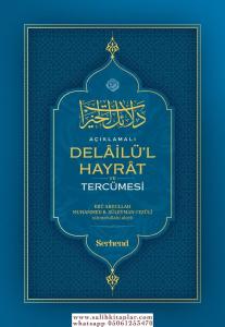 Delailül Hayrat ve Tercümesi  - Arapça - Türkçe Delailül Hayrat ve Tercümesi  - Arapça - Türkçe