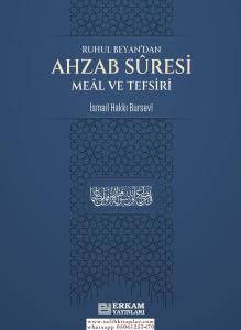 Ahzab Suresi Meâl ve Tefsiri - İsmail Hakkı Bursevi Ahzab Suresi Meâl ve Tefsiri - İsmail Hakkı Bursevi