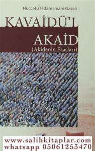 Kavaidül Akaid Akidenin Esasları Kavaidül Akaid Akidenin Esasları
