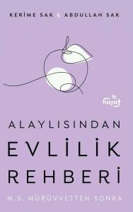 Alaylısından Evlilik Rehberi II - Mürüvvetten Sonra