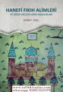 Hanefi Fıkıh Alimleri ve Diğer Mezheplerin Meşhurları