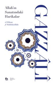 Allahın Sanatındaki Harikalar - el-Hikme fi Mahlûkâtillâh