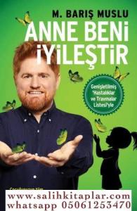 Anne Beni İyileştir Anne Beni İyileştir