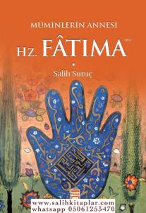 Müminlerin Annesi Hz Fatıma