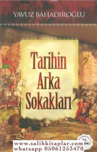 Tarihin Arka Sokakları Tarihin Arka Sokakları