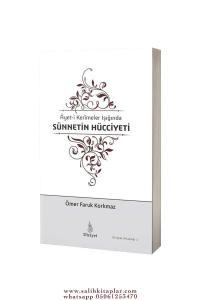 Ayeti Kerimeler Işığında Sünnetin Hücciyeti