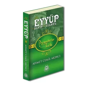 Hz. Eyyüp - Hz. Şuayp - Hz. Zülküf (KARTON KAPAK) Hz. Eyyüp - Hz. Şuayp - Hz. Zülküf (KARTON KAPAK)