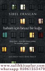 Babam İçin Beyaz Bir Kuğu Babam İçin Beyaz Bir Kuğu