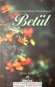 Betül Üniversiteden Medreseye