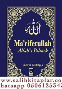 Marifetullah Allahı Bilmek Marifetullah Allahı Bilmek