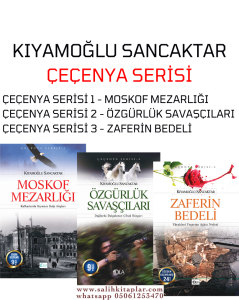 Çeçenya Serisi - Moskof Mezarlığı - Zaferin Bedeli - Özgürlük Savaşçıları