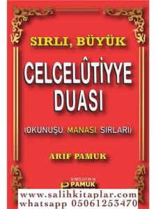 Celcelutiyye Duası Okunuşu Manası Sırları  Dua-102 Celcelutiyye Duası Okunuşu Manası Sırları  Dua-102