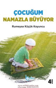 Çocuğum Namazla Büyüyor Çocuğum Namazla Büyüyor