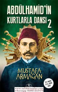 Abdülhamidin Kurtlarla Dansı 2