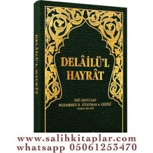 Delailül Hayrat Cep Boy Yeşil Kapak | Süleyman El-Cezuli Delailül Hayrat Cep Boy Yeşil Kapak | Süleyman El-Cezuli