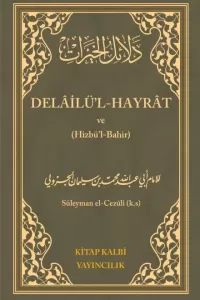 Delailül Hayrat ve Hizbul Bahir Delailül Hayrat ve Hizbul Bahir