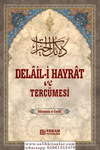 Delaili Hayrat ve Tercümesi - Karton Kapak - Büyük boy -16x23 cm - Süleyman el-Cezûli