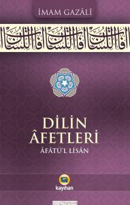 DİLİN AFETLERİ - AFATÜL LİSAN DİLİN AFETLERİ - AFATÜL LİSAN