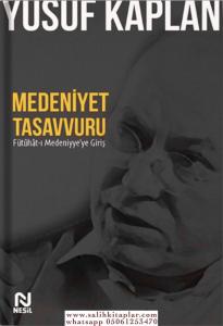 Medeniyet Tasavvuru Medeniyet Tasavvuru