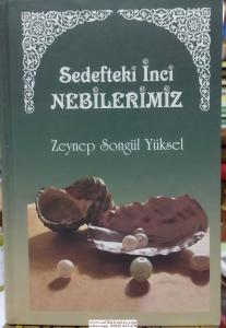 Sedefteki İnci Nebilerimiz Sedefteki İnci Nebilerimiz