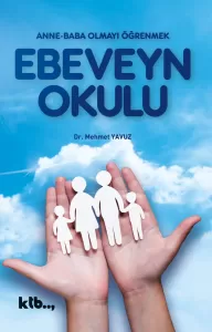 Ebeveyn Okulu - Mehmet Yavuz Ebeveyn Okulu - Mehmet Yavuz
