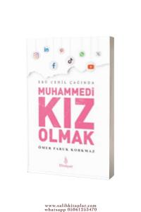 Ebu Cehil Çağında Muhammedi Kız Olmak