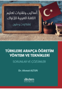 Türklere Arapça Öğretim Yöntem ve Teknikleri Sorular ve Çözümler