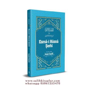 Esmaül Hüsna Şerhi Esmaül Hüsna Şerhi