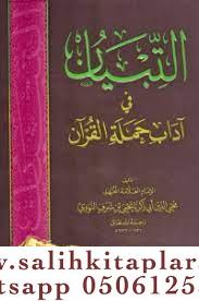 Et Tibyan fi Adabi Hameletil Kuran التبيان في آداب حملة القرآن Et Tibyan fi Adabi Hameletil Kuran التبيان في آداب حملة القرآن