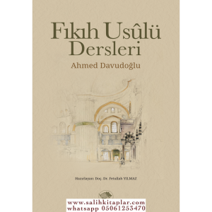 Fıkıh Usulü Dersleri Fıkıh Usulü Dersleri