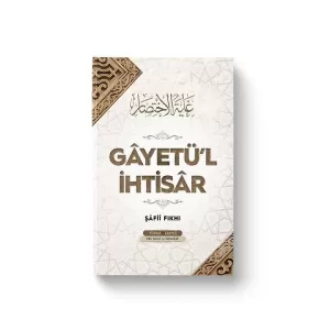 Gayetül İhtisar (Şafii Fıkhı)  Kadı Ebu Şüca Gayetül İhtisar (Şafii Fıkhı)  Kadı Ebu Şüca